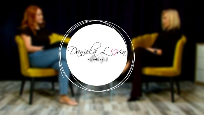 Dana Vasilescu | Despre Viitor Prin Educație și Mentorat Daniela Lovin podcast EP 41